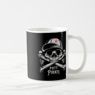 Disc Golf - Putt Pirate I Funny Sarcastic  Coffee Mug