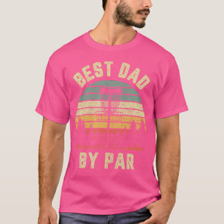 Disc Golf Shirt Fathers Best Dad By Par Funny Golf