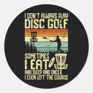 Disc Golf Shirt For Men Dad Disc Golf Player Disc  Classic Round Sticker