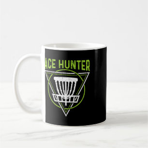 Disc Golf Shirt Funny Ace Hunter Disc Golf Coffee Mug