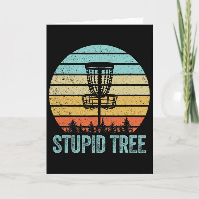 Disc Golf Shirt Funny Stupid Tree Retro Disc Golf  Card (Front)