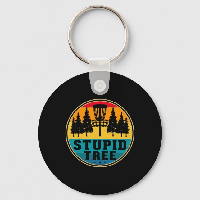 Disc Golf Stupid Tree - Disc Golf _1  Key Ring (Front)