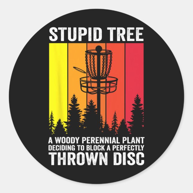Disc Golf Stupid Tree Noun Dictionary Midrange Dri Classic Round Sticker (Front)