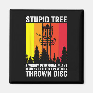 Disc Golf Stupid Tree Noun Dictionary Midrange Dri Magnet