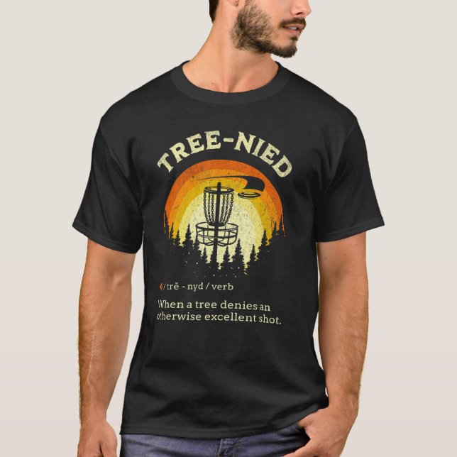 Disc Golf   Stupid Tree Tree nied T-Shirt (Front)