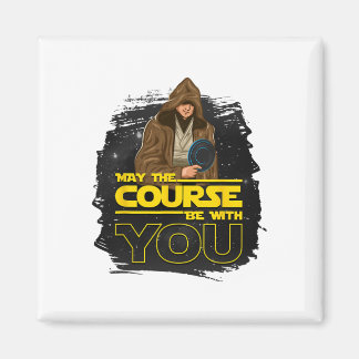 Disc Golf T Shirt may The Course Be With You' Men Magnet