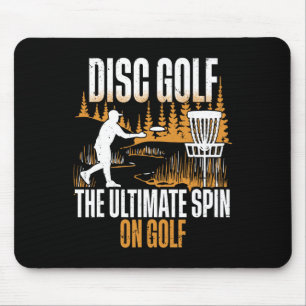Disc Golf The Ultimate Spin Of Golf Mouse Pad
