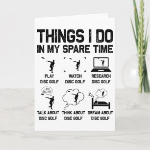 Disc Golf Things I Do In My Spare Time Golfer Men Card