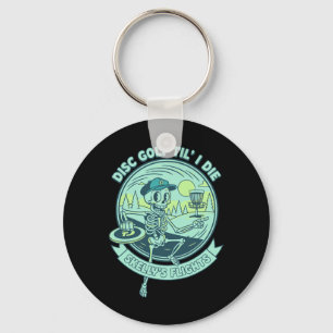 Disc Golf Til I Die Skellys Flights Funny Disc Gol Key Ring