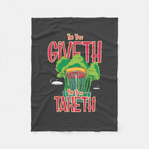 Disc Golf - Tree Giveth Tree Taketh Fleece Blanket