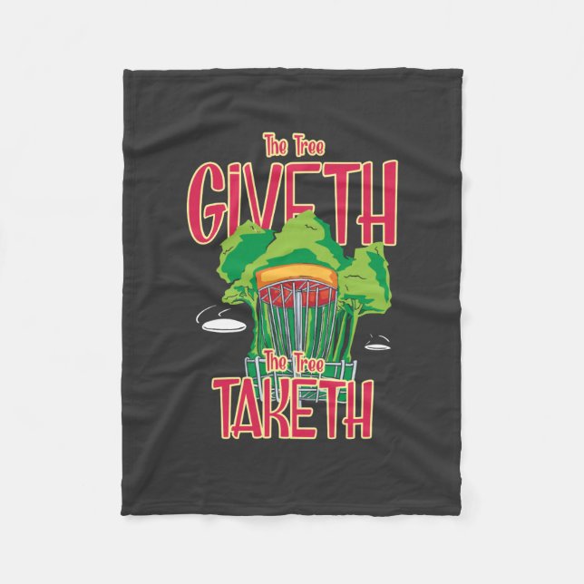 Disc Golf - Tree Giveth Tree Taketh Fleece Blanket (Front)
