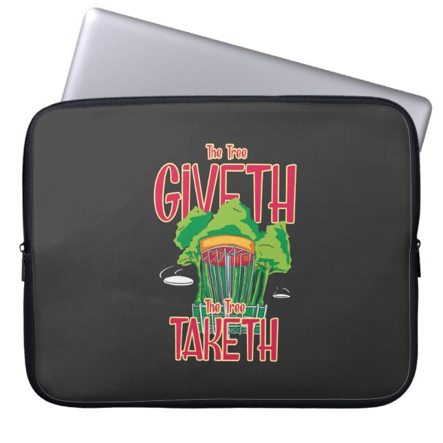Disc Golf - Tree Giveth Tree Taketh Laptop Sleeve (Front)