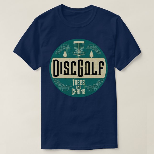 Disc Golf Trees and Chains Day T-Shirt (Design Front)