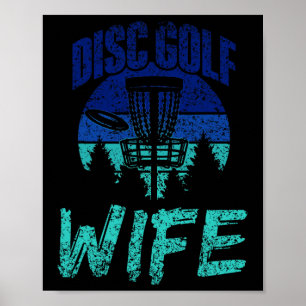 Disc Golf Wife Disc Golfer Disc Golfing Player Dis Poster