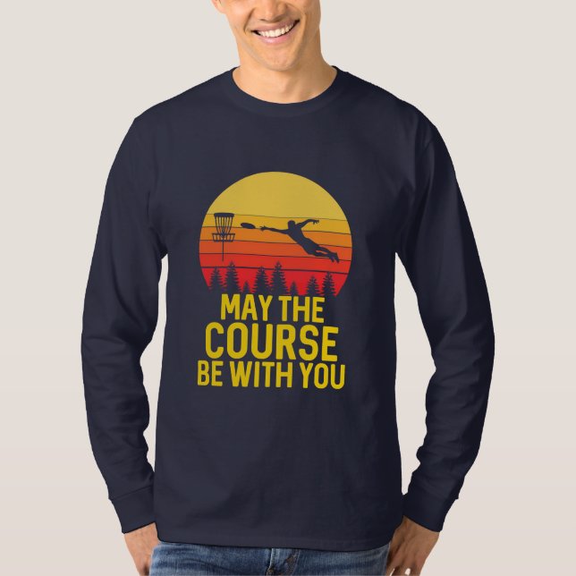 Disc Golf With You T-Shirt (Front)