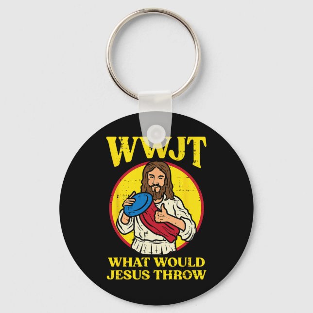 Disc Golf Wwjt What Would Jesus Throw Frisbee Men  Key Ring (Front)