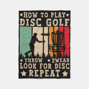 Disc Golfer How To Play Disc Golf Funny Disc Golf  Fleece Blanket
