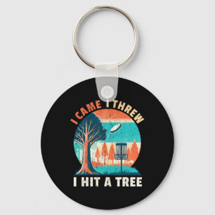 Disc Golfer I Came I Threw I Hit A Tree Disc Golf Key Ring