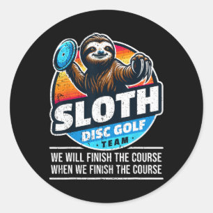 Disc Golfer I Team Sloth Disc Golf Player Classic Round Sticker