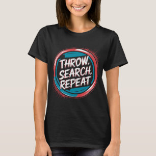 Disc Golfing Disc, Throw Search Repeat, Retro Disc T-Shirt