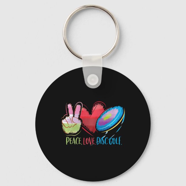Disc Golfing Peace Love Disc Golf  Key Ring (Front)