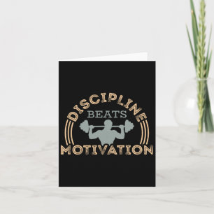 Discipline Beats Motivation  Card