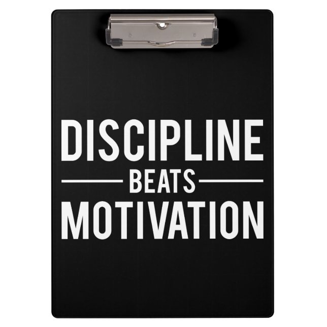 Discipline Beats Motivation - Inspirational Clipboard (Front)
