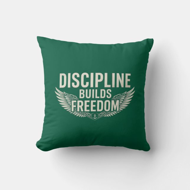 DISCIPLINE BUILDS FREEDOM CUSHION (Front)