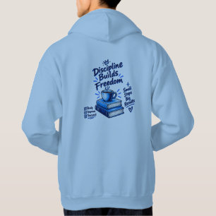 Discipline Builds Freedom – Motivational Design Hoodie