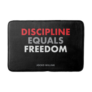 Discipline equals freedom Jocko Willink"s quote Bath Mat