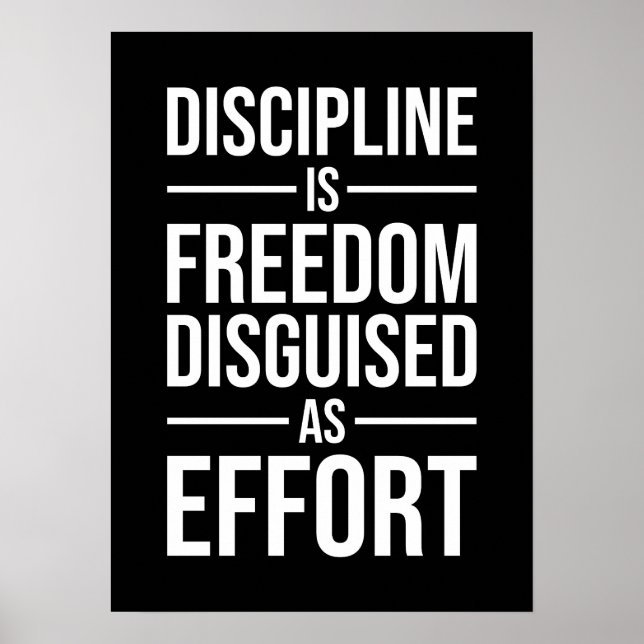 Discipline Is Freedom Disguised As Effort, Success Poster (Front)