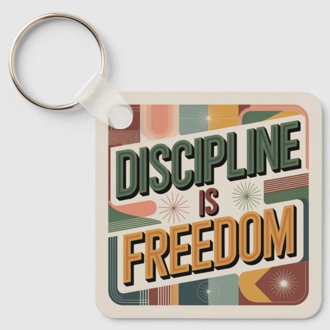 Discipline Is Freedom Key Ring (Front)