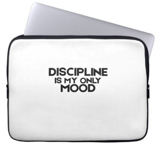 Discipline Is My Only Mood Minimalist  Laptop Sleeve