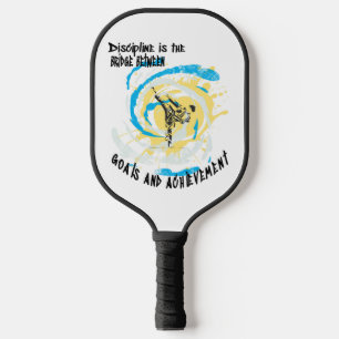Discipline is the bridge between goals martial art pickleball paddle