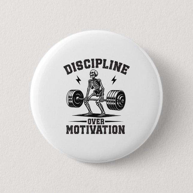 Discipline Over Motivation Gym Motivational Traini 6 Cm Round Badge (Front)