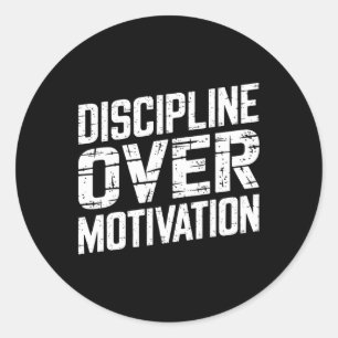 Discipline Over Motivation Gym Workout Tee Weightl Classic Round Sticker