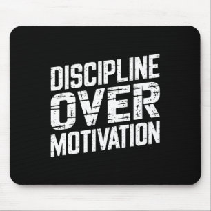 Discipline Over Motivation Gym Workout Tee Weightl Mouse Pad