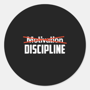 Discipline Over Motivation Sigma Grindset Resist S Classic Round Sticker