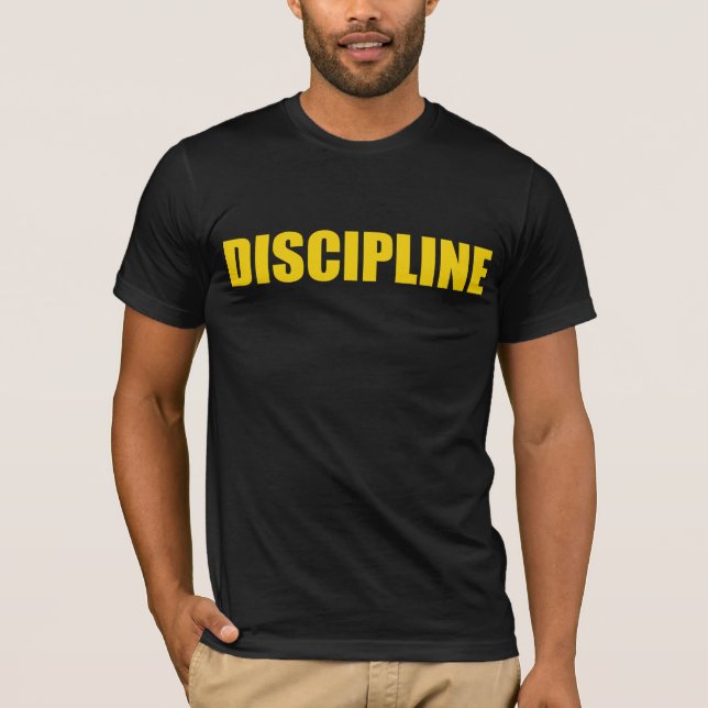 discipline T-Shirt (Front)