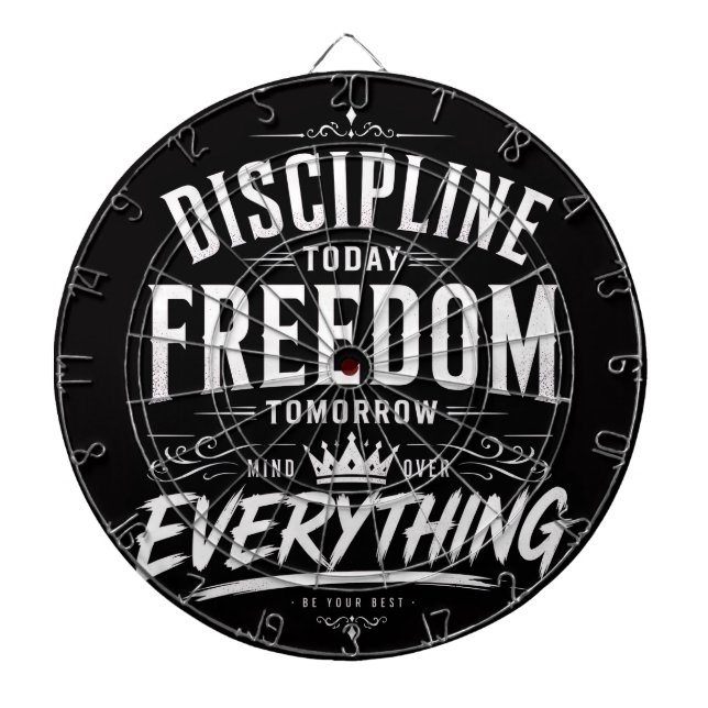 Discipline Today Freedom Tomorrow Dartboard (Front)