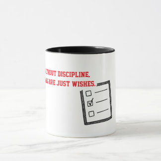 Discipline Turns Goals Into Reality Mug