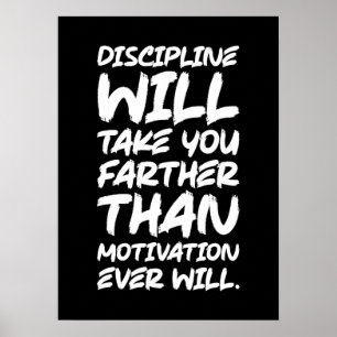 Discipline vs Motivation, Gym, Hustle, Success Poster