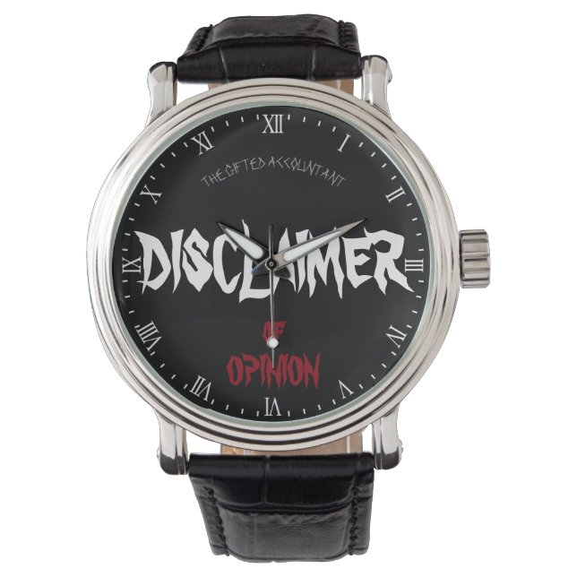"Disclaimer of Opinion" Watch (Front)