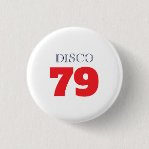 Disco 79 Pop Art Music Entertainment Retro 3 Cm Round Badge