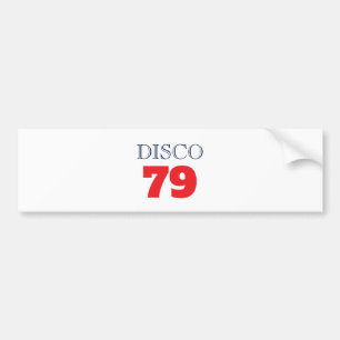 Disco 79 Pop Art Music Entertainment Retro Bumper Sticker