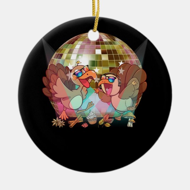 Disco Ball Turkey Thanksgiving Dinner Festive Than Ceramic Ornament (Front)