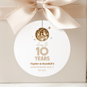 Disco Cheers 10 Years Wedding Anniversary Party Classic Round Sticker