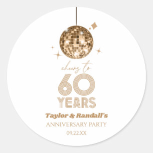 Disco Cheers 60 Years Wedding Anniversary Party Classic Round Sticker