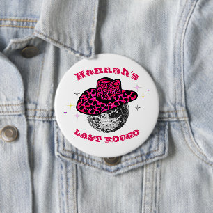 Disco Cowgirl Cute & pink Bachelorette party gift  10 Cm Round Badge