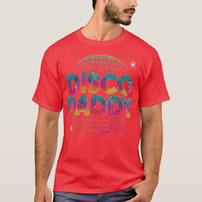 Disco Daddy T-Shirt (Front)